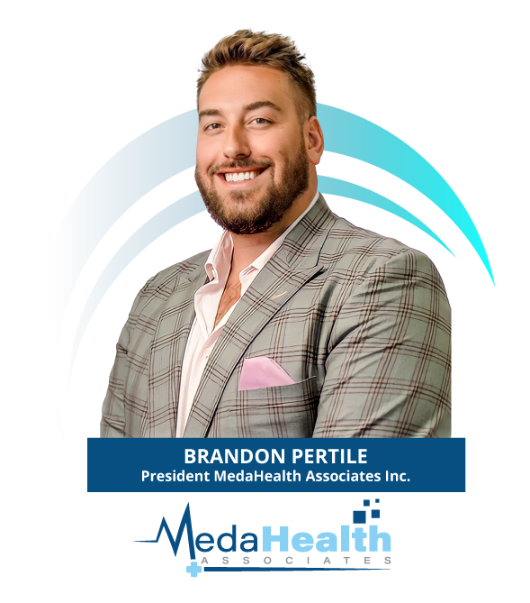 Brandon Pertile President Medahealth